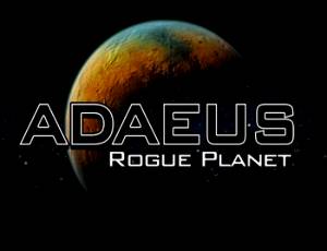 Adaeus: Rogue Planet