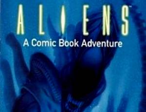 Aliens: A Comic Book Adventure