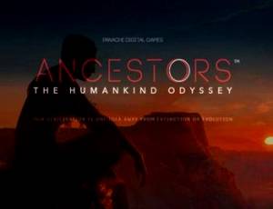 Ancestors: The Humankind Odyssey