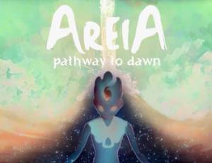 Areia: Pathway to Dawn