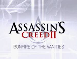 Assassin's Creed 2: Bonfire of the Vanities
