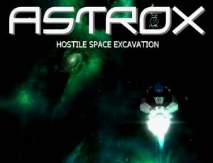 Astrox: Hostile Space Excavation