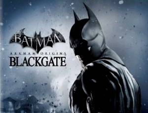 Batman: Arkham Origins Blackgate