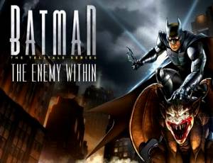 Batman: The Enemy Within - The Telltale Series