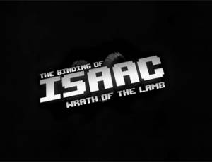 The Binding of Isaac: The Wrath of the Lamb