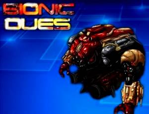 Bionic Dues