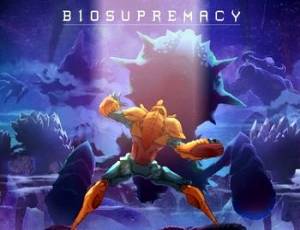 Biosupremacy