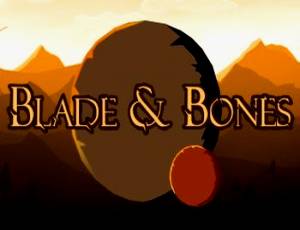 Blade & Bones