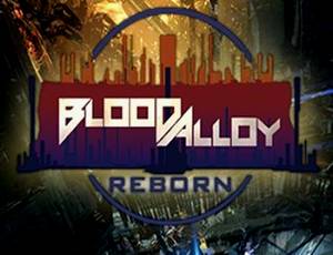 Blood Alloy: Reborn