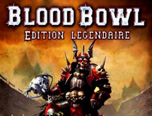Blood Bowl: Legendary Edition
