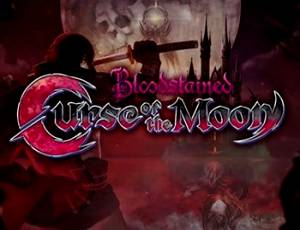 Bloodstained: Curse of the Moon