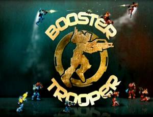 Booster Trooper