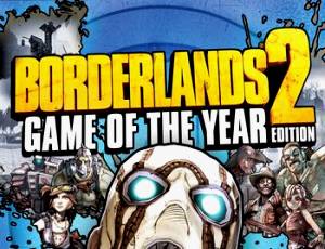 Borderlands 2: Game of the Year Edition