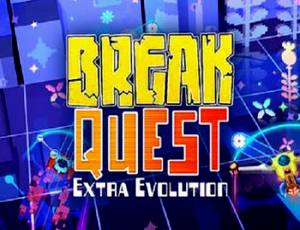 BreakQuest: Extra Evolution