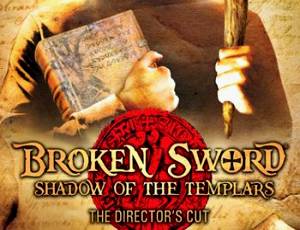 Broken Sword: Shadow of the Templars - Director's Cut