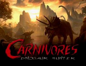 Carnivores: Dinosaur Hunter