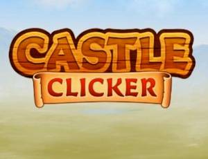 Castle Clicker : Building Tycoon