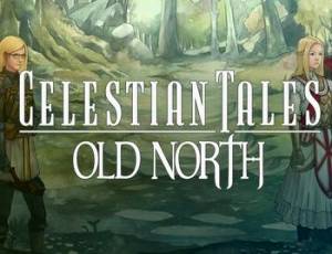 Celestian Tales: Old North