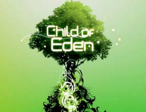 Child of Eden