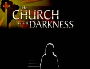 The Church in the Darkness