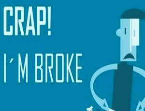 Crap! I'm Broke