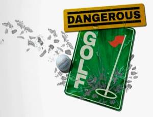 Dangerous Golf