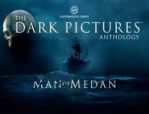 The Dark Pictures: Man of Medan