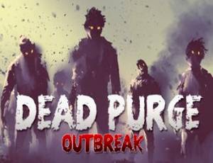 Dead Purge: Outbreak