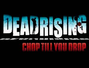 Dead Rising: Chop Till You Drop