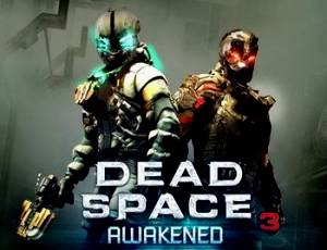 Dead Space 3: Awakened