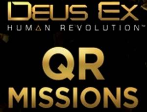 Deus Ex: Human Revolution QR Missions