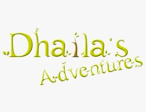 Dhaila's Adventures