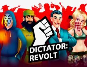 Dictator: Revolt