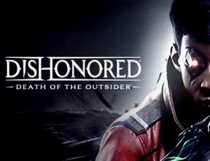 Dishonored: Death of the Outsider