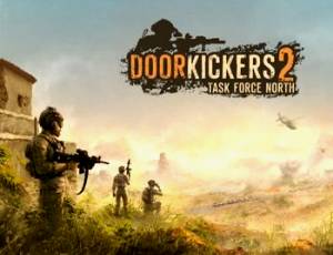 Door Kickers 2: Task Force North