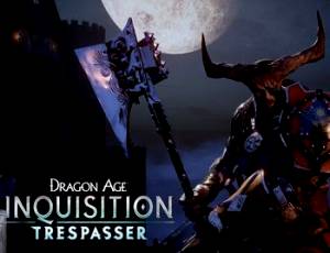 Dragon Age: Inquisition - Trespasser