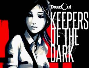 DreadOut: Keepers of The Dark