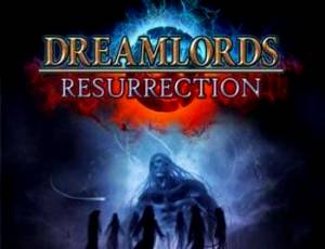 Dreamlords Resurrection