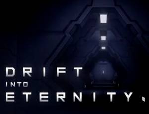 Drift Into Eternity