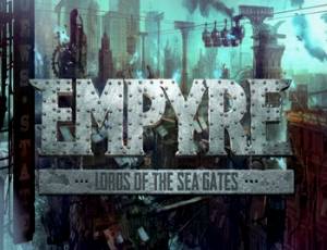 Empyre: Lords of the Sea Gates