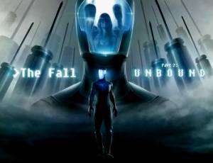 The Fall Part 2: Unbound