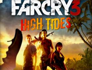 Far Cry 3: High Tides