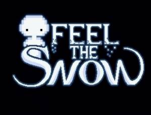 Feel The Snow