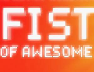 Fist of Awesome