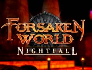 Forsaken World: Nightfall