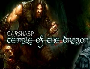 Garshasp: Temple of the Dragon