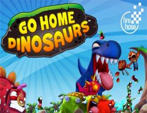 Go Home Dinosaurs!