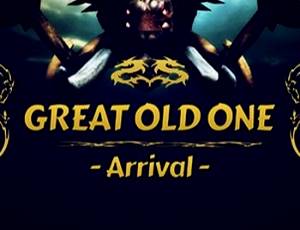Great Old One - Arrival