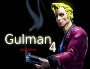 Gulman 4: Still alive