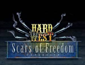 Hard West: Scars of Freedom